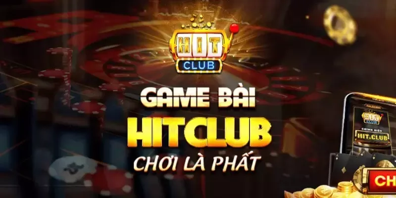 Những ưu điểm dẫn đầu thị trường của Hitclub